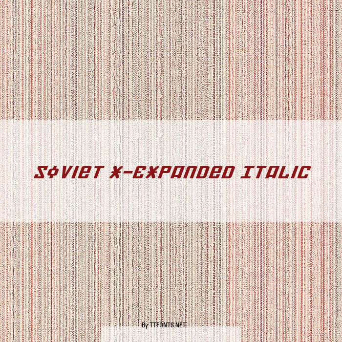 Soviet X-Expanded Italic example